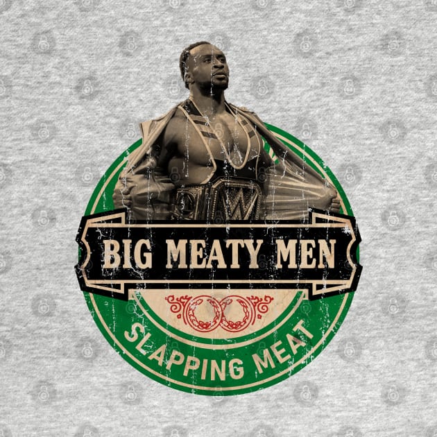 Big Meaty Men - Slapping Meat by modar siap